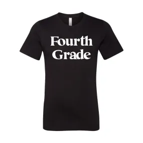 Fourth Grade T-Shirt